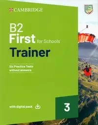 B2 First For Schools Trainer 3 without Answers - Praca zbiorowa