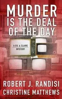 Murder Is the Deal of the Day - Randisi Robert J.
