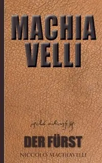 Der Fürst - Machiavelli Niccolò