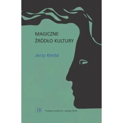 Magiczne źródło kultury - Jerzy Kmita