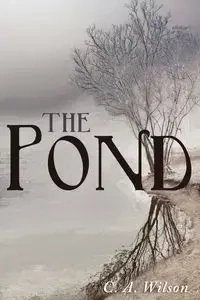 The Pond - Wilson C. a.