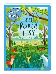 Opowiem ci, mamo, co robią lisy - Joanna Rusinek, Joanna Rusinek