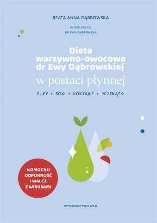 Dieta warzywno-owocowa dr Ewy Dąbrowskiej - Beata Anna Dąbrowska