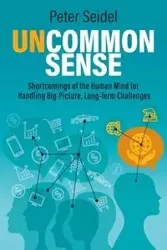Uncommon Sense - Peter Seidel