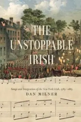 The Unstoppable Irish - Dan Milner