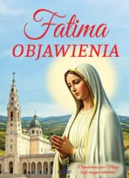 Fatima - miejsce niezwykłe.. - praca zbiorowa