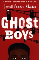 Ghost Boys - Jewell Parker Rhodes