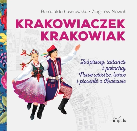 Krakowiaczek krakowiak - Romualda Ławrowska