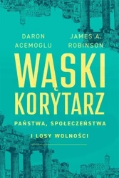 Wąski korytarz - Daron Acemoglu, James A. Robinson, Filip Filipows