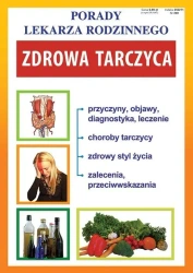 Porady Lekarza Rodzinnego 200. Zdrowa tarczyca - zespół redakcyjny