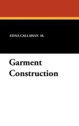 Garment Construction - Edith Callahan