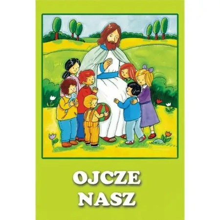 Ojcze nasz, wydanie 6 - praca zbiorowa