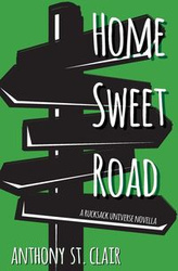 Home Sweet Road - St. Clair Anthony