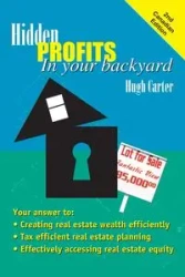 Hidden Profits In Your Backyard - Carter Hugh