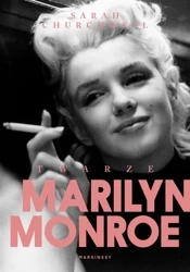 Twarze Marilyn Monroe - Sarah Churchwell, Robert Waliś, Dawid Grzelak