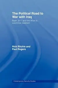 The Political Road to War with Iraq - Nick Ritchie
