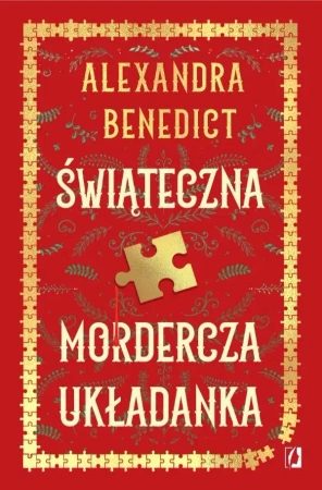 Świąteczna mordercza układanka - Alexandra Benedict