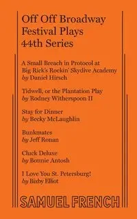 Off Off Broadway Festival Plays, 44th Series - Eliot Bixby