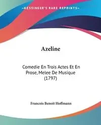 Azeline - Hoffmann Francois Benoit