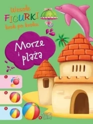 Wesołe figurki. Morze i plaża - praca zbiorowa