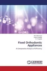 Fixed Orthodontic Appliances - Mulimani Priti
