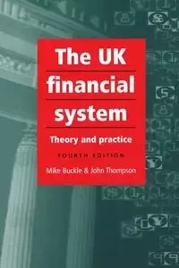 The UK financial system - Mike Buckle