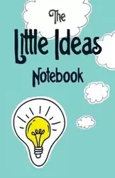 The Little Ideas Notebook - Belinda McLean