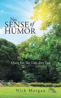 No Sense of Humor - Morgan Nick