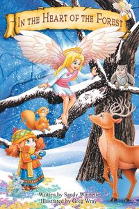 In the Heart of the Forest - Sandy Winnette