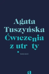 eBook Ćwiczenia z utraty - Agata Tuszyńska mobi epub