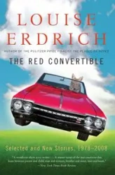 Red Convertible, The - Louise Erdrich