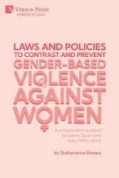 Laws and policies to contrast and prevent Gender-Based Violence Against Women - Donato Stellamarina