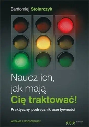 Naucz ich, jak mają Cię traktować! - Bartłomiej Stolarczyk