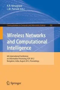 Wireless Networks and Computational Intelligence - Venugopal K. R.