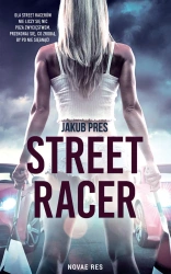 eBook Street racer - Jakub Pres epub mobi