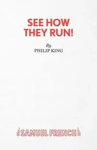 See How They Run! - King Philip