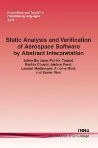 Static Analysis and Verification of Aerospace Software by Abstract Interpretation - Bertrane Julien
