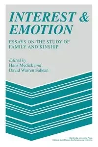 Interest and Emotion - David Warren Sabean