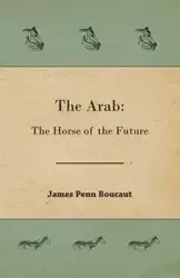 The Arab - James Boucaut Penn