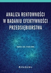 Analiza rentowności w badaniu efektywności.. - Andrzej Jaki, Sylwia Kruk