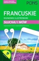 Rozmówki ilustrowane. Słuchaj i mów - francuski - Jacqueline Sword