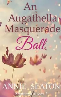 An Augathella Masquerade Ball - Annie Seaton