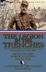 The Legion in the Trenches - A. Kelly Russell