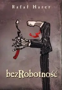Bezrobotność - Rafał Harer