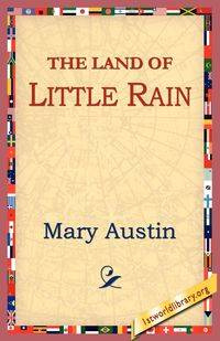 The Land of Little Rain - Austin Mary