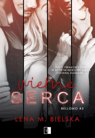Wierne serca - Lena M. Bielska