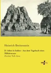 21 Jahre in Indien - Aus dem Tagebuch eines Militärarztes - Breitenstein Heinrich