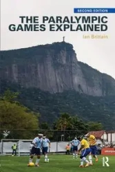 The Paralympic Games Explained - Ian Brittain