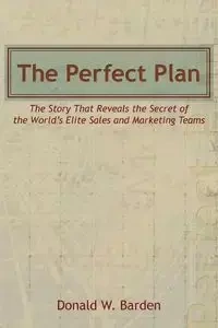 The Perfect Plan - Donald W. Barden
