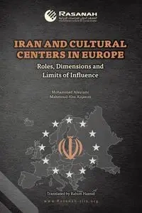 Iran and Cultural Centers in Europe - Mohammed Alsulami